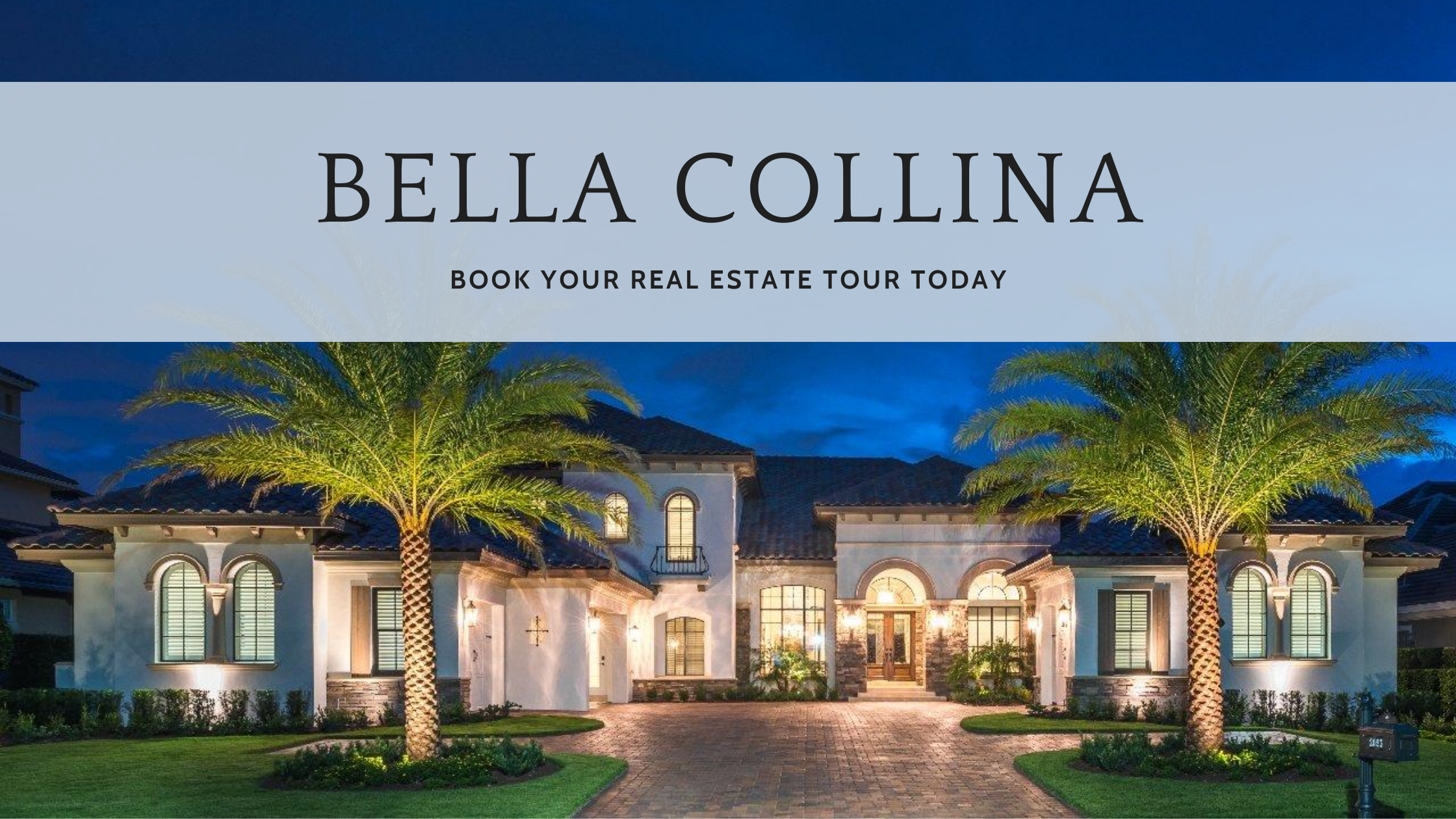 Book Your Real Estate Tour at Bella Collina Today